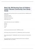Real Life: RN Nursing Care of Children Cystic Fibrosis Community Care Study Guide