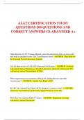 ALAT CERTIFICATION STUDY QUESTIONS 200 QUESTIONS AND CORRECT ANSWERS GUARANTEED A+