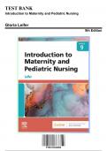 Test Bank for Introduction to Maternity and Pediatric Nursing, 9th Edition by Gloria Leifer, 9780323826808, Covering Chapters 1-34 | Includes Rationales