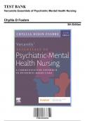 Test Bank: Varcarolis Essentials of Psychiatric Mental Health Nursing 5th Edition by Chyllia D Fosbre - Ch. 1-28, 9780323810302, with Rationales
