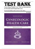 Test Bank for Gynecologic Health Care 4th Edition by Kerri Durnell Schuiling 9781284182347 Chapter 1-35 Complete Guide.
