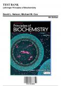 Test Bank for Lehninger Principles of Biochemistry, 8th Edition by David L. Nelson, 9781319228002, Covering Chapters 1-28 | Includes Rationales