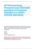 ATI Pharmacology Proctored exam 2024/2025 questions and answers GRADED A+(LATEST UPDATE 2024/2025)