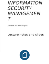 Information Security Management - Lectures (Decision and Risk Analysis)