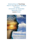 Samenvatting Psychology, Gray, 7th edition, Hoofdstuk 1 tot en met 4