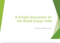A Simple Discussion on the Blood Group Kidd