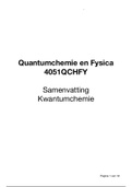 Samenvatting Kwantumchemie - Quantumchemie en Fysica (QCF, 4051QCHFY) - MST