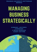 Managing business strategically - BMSM08 - Summary Lectures, Skills and Guest lecture
