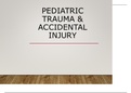 PEDS 602 Pediatric Trauma and Accidental Injury - Chamberlain College of Nursing | PEDS602 Pediatric Trauma and Accidental Injury