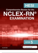HESI Comprehensive Review for the NCLEX-RN Examination, Complete reviews, questions & answers, 5th Edition