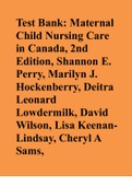 Test Bank: Maternal Child Nursing Care in Canada, 2nd Edition, Shannon E. Perry, Marilyn J. Hockenberry, Deitra Leonard Lowdermilk, David Wilson, Lisa KeenanLindsay, Cheryl A Sams,