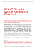 HCA 360 Discussion Question with Response Week 1 to 8 EASY REVISION