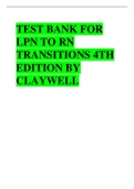 TEST BANK FOR LPN TO RN TRANSITIONS 4TH EDITION BY CLAYWELL