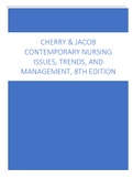 TEST BANK: CONTEMPORARY NURSING ISSUES, 8TH EDITION, CHERRY & JACOB 
