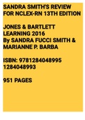 SANDRA SMITH'S REVIEW FOR NCLEX-RN 13TH EDITION JONES & BARTLETT LEARNING 2016 By SANDRA FUCCI SMITH & MARIANNE P. BARBA ISBN: 9781284048995 1284048993 951 PAGES