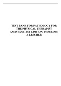 TEST BANK FOR PATHOLOGY FOR THE PHYSICAL THERAPIST ASSISTANT, 1ST EDITION, PENELOPE J. LESCHER