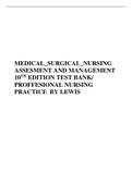 MEDICAL_SURGICAL_NURSING ASSESMENT AND MANAGEMENT 10TH EDITION TEST BANK/ PROFFESIONAL NURSING  PRACTICE  BY LEWIS 
