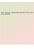 DeVry University, Chicago BIOS 390 ERIC KYLE week 5 & 6 Labs BIOS390.