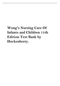 Wong's Nursing Care Of Infants and Children 11th Edition Test Bank by Hockenberry.