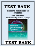 MEDICAL TERMINOLOGY SYSTEMS: A Body Systems Approach 8TH EDITION BY BARBARA A. GYLYS TEST BANK  MEDICAL TERMINOLOGY SYSTEMS: A Body Systems Approach 8TH EDITION BY BARBARA A. GYLYS TEST BANK 
