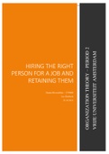 Organization Theory Essay: Hiring the Right Person For a Job And Retaining Them