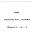 Summary Understanding Public Administration ch. 1-5 + 8