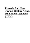 Ebersole And Hess' Toward Healthy Aging, 9th Edition Test Bank (NEW)