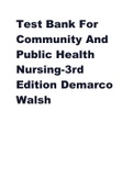 Test Bank For Community And Public Health Nursing-3rd Edition Demarco Walsh|All Chapters|Complete Test Bank |