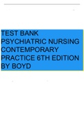 Test Bank - Psychiatric Nursing: Contemporary Practice (6th Edition by Boyd) all chapters