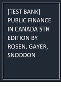 [TEST BANK] PUBLIC FINANCE IN CANADA 5TH EDITION BY ROSEN, GAYER, SNODDON.