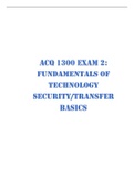 ACQ 1300 EXAM 2 FUNDAMENTALS OF TECHNOLOGY SECURITY TRANSFER BASICS. LATEST UPDATES