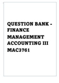 QUESTION BANK -FINANCEMANAGEMENT ACCOUNTING III MAC3761|2022