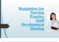 Regulation for Nursing Practice Staff Development Meeting .latest edition