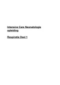 Respiratie Deel 1 -  Samenvatting IC/HC Neonatologie opleiding