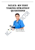 Hurst NCLEX Test Taking Strategy Questions With Rationale - NCLEX Test Taking Strategy Questions(75 questions and answers)
