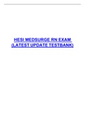Exam (elaborations) HESI MEDSURGE RN EXAM2022 TEST BANK 