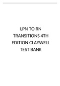  LORA CLAYWELL ; LPN TO RN TRANSITIONS FOURTH EDITION TEST BANK ISBN 978-0323401517