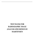 TEST BANK FOR RADIOGRAPHIC IMAGE ANALYSIS 4TH EDITION BY MARTENSEN