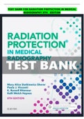 TEST BANK FOR RADIATION PROTECTION IN MEDICAL RADIOGRAPHY 8TH   EDITION