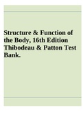 Structure & Function of the Body, 16th Edition Thibodeau & Patton Test Bank.