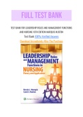 TEST BANK FOR LEADERSHIP ROLES AND MANAGEMENT FUNCTIONS AND NURSING 10TH EDITION MARQUIS HUSTON with Question and Answers, From Chapter 1 to 25 and rationale