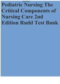 Pediatric Nursing TheCritical Components ofNursing Care 2ndEdition Rudd Test Bank