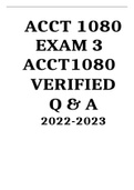  ACCT 1080 EXAM 3 ACCT1080 VERIFIED Q & A (2022-2023).