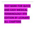 TEST BANK FOR QUICK AND EASY MEDICAL TERMINOLOGY 9TH EDITION 2024 LATEST REVISED UPDATE BY LEONARD COMPLETE CHAPTERS 