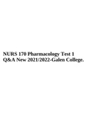 NURS 170 Pharmacology Test 1 Q&A New 2021/2022-Galen College.
