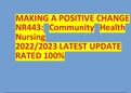 MAKING A POSITIVE CHANGE NR443: Community Health Nursing 2022/2023 LATEST UPDATE RATED 100%
