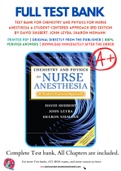 Test Bank For Chemistry and Physics for Nurse Anesthesia A Student-Centered Approach 3rd Edition by David Shubert, John Leyba, Sharon Niemann 9780826107824  Complete Guide.