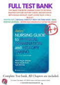 Test Bank For Bates’ Nursing Guide to Physical Examination and History Taking 2nd Edition by Beth Hogan-Quigley, Mary Louise Palm, Lynn S. Bickley 9781496305565 Chapter 1-24 Complete Guide.