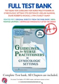 Test Bank For Guidelines for Nurse Practitioners in Gynecologic Settings 11th Edition by Joellen Hawkins, Diane Roberto-Nichols, Lynn Stanley-Haney 9780826122827 Chapter 1-21 Complete Guide.