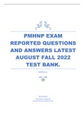 PMHNP Exam Reported Questions and Answers Latest August Fall 2022 Test Bank.